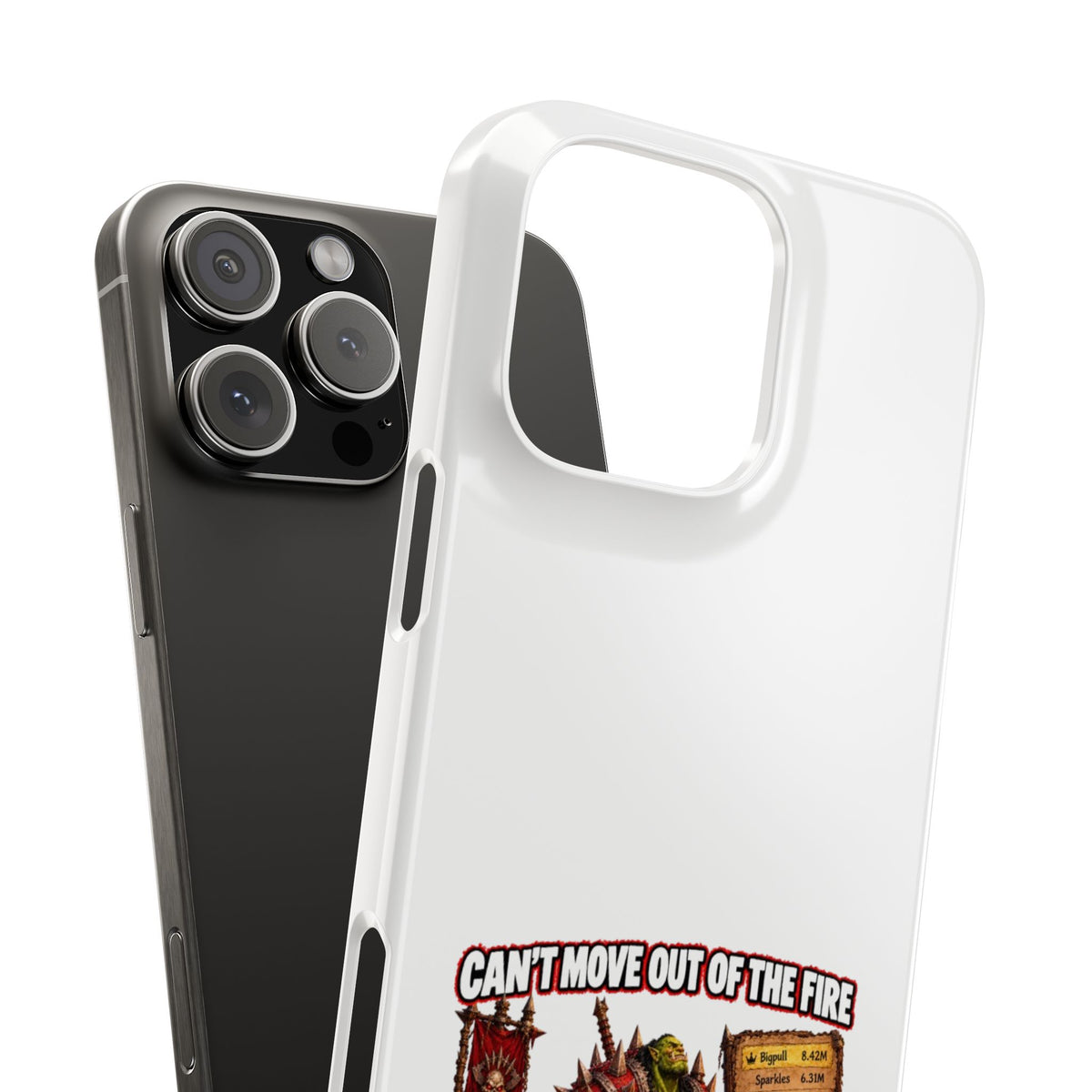 Slim Phone Case — "Can't Move Out of the Fire, It Would Lower My DPS" Gamer Design