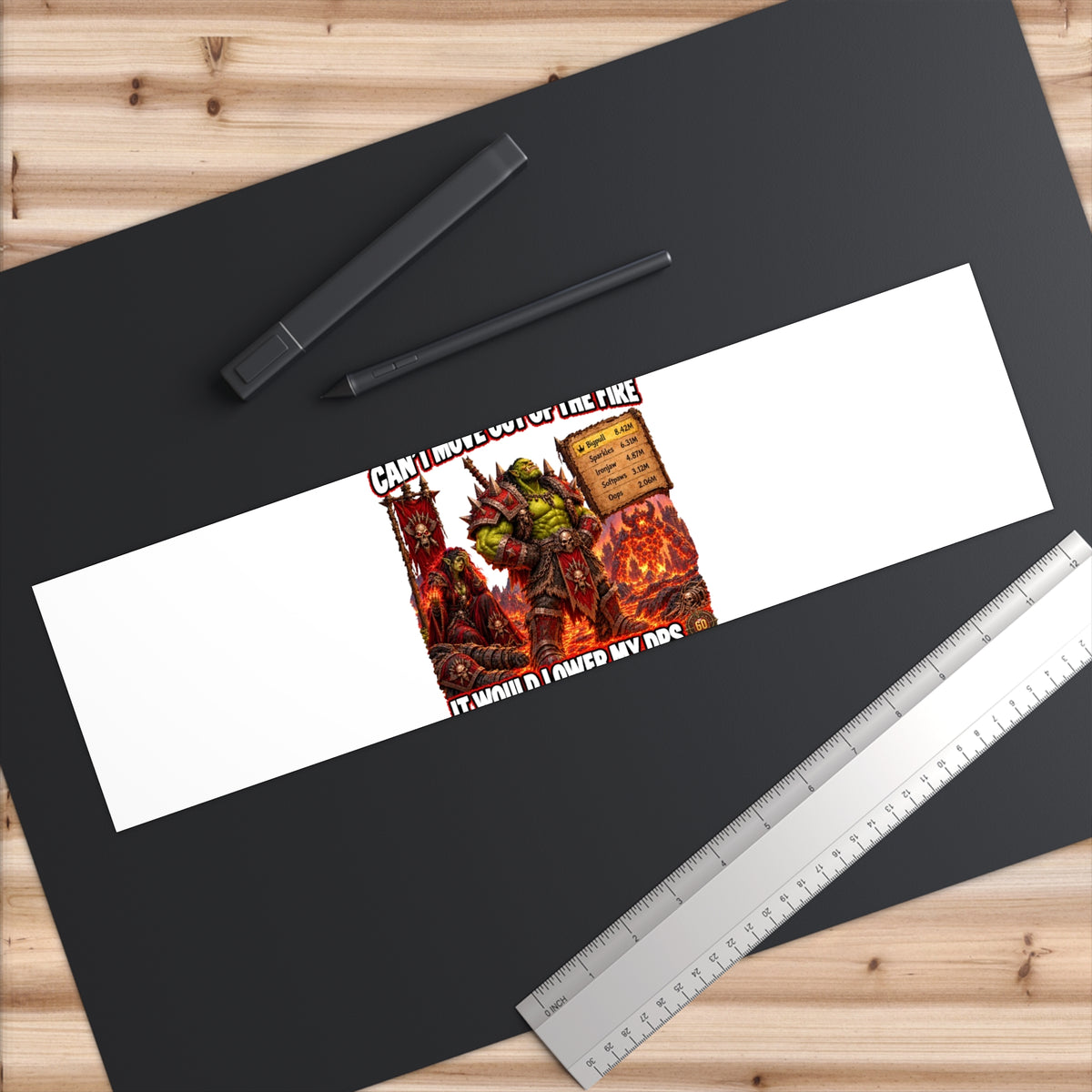 Bumper Sticker — “Can’t Move Out of the Fire, It Would Lower My DPS” Humorous Gamer Sticker