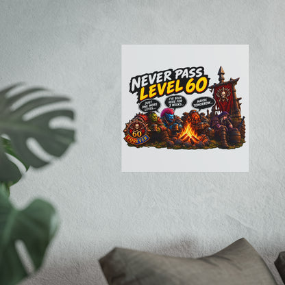 Never Pass Level 60 Fine Art Poster – Funny Gamer 60th Birthday Wall Art