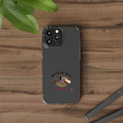Clear Phone Case — "Need Before Greed" Treasure Chest Design
