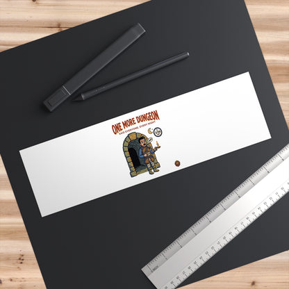 One More Dungeon Bumper Sticker — Funny RPG Gamer Sticker