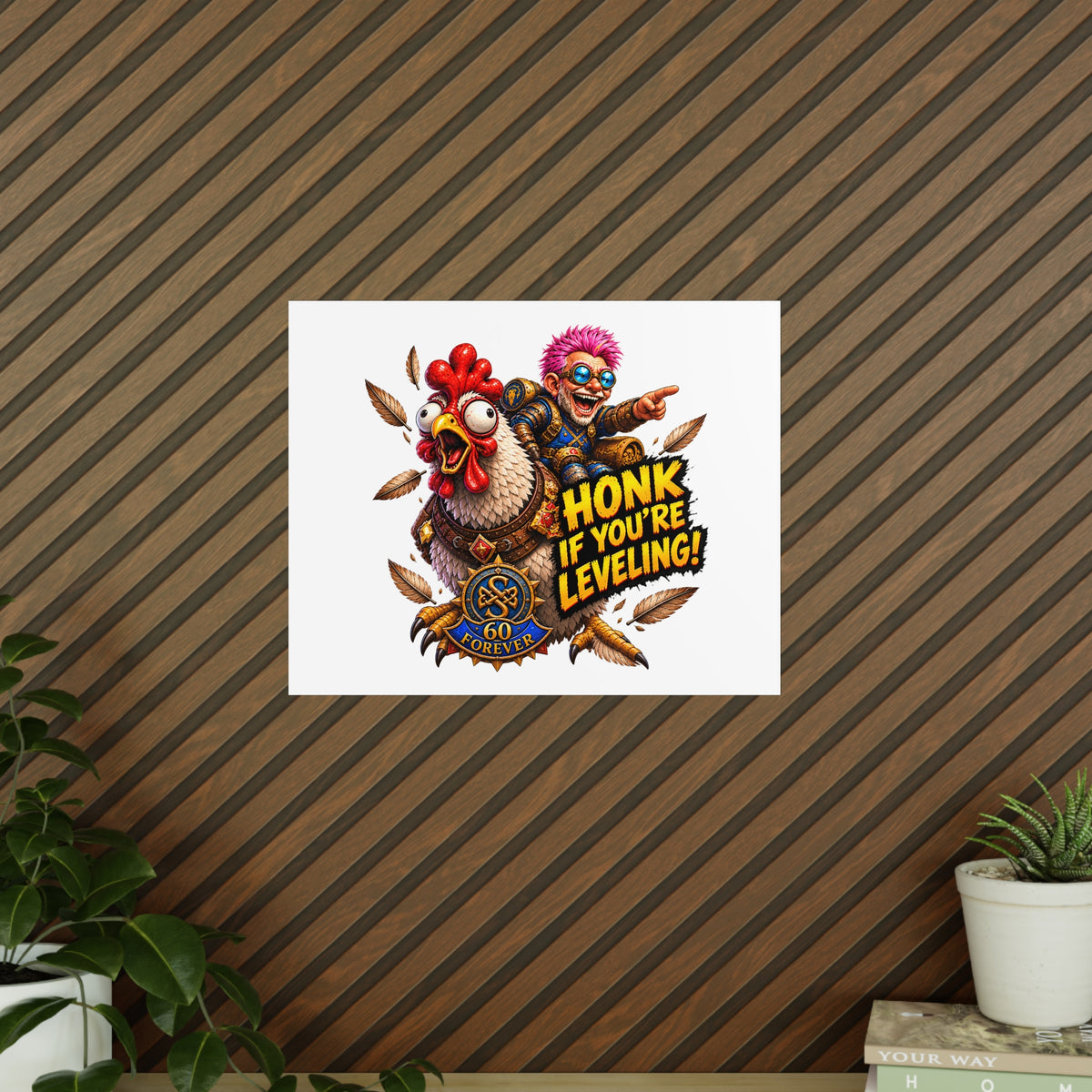Honk If You're Leveling! Photopaper Poster – Gamer Chicken Art Print
