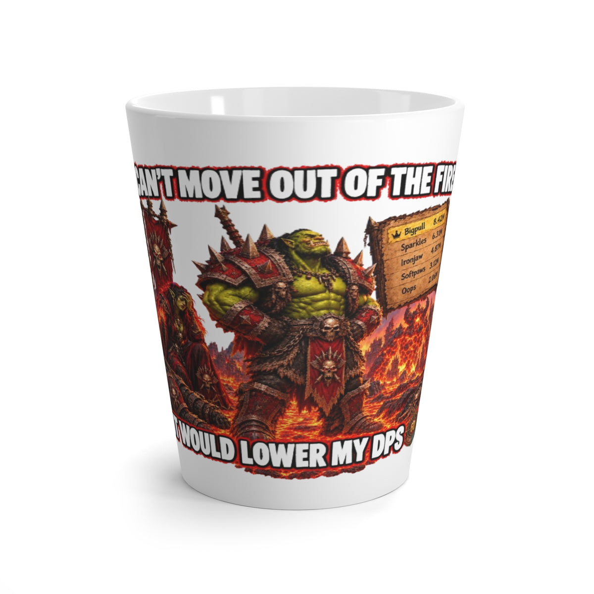 Latte Mug — Gamer Orc ‘Can’t Move Out of the Fire’ Funny MMO Coffee Cup
