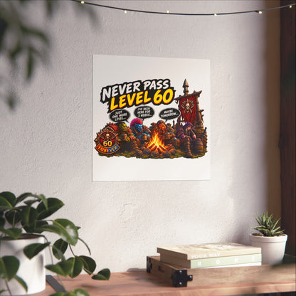 Never Pass Level 60 Fine Art Poster – Funny Gamer 60th Birthday Wall Art