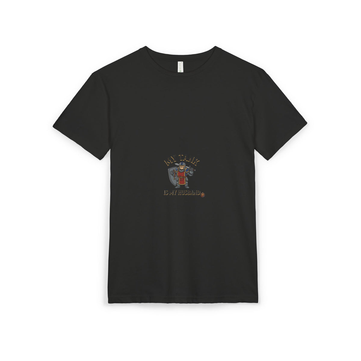 T-Shirt — "My Tank Is My Husband" Cute Military Tank Graphic Tee