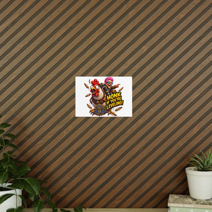 Honk If You're Leveling! Photopaper Poster – Gamer Chicken Art Print