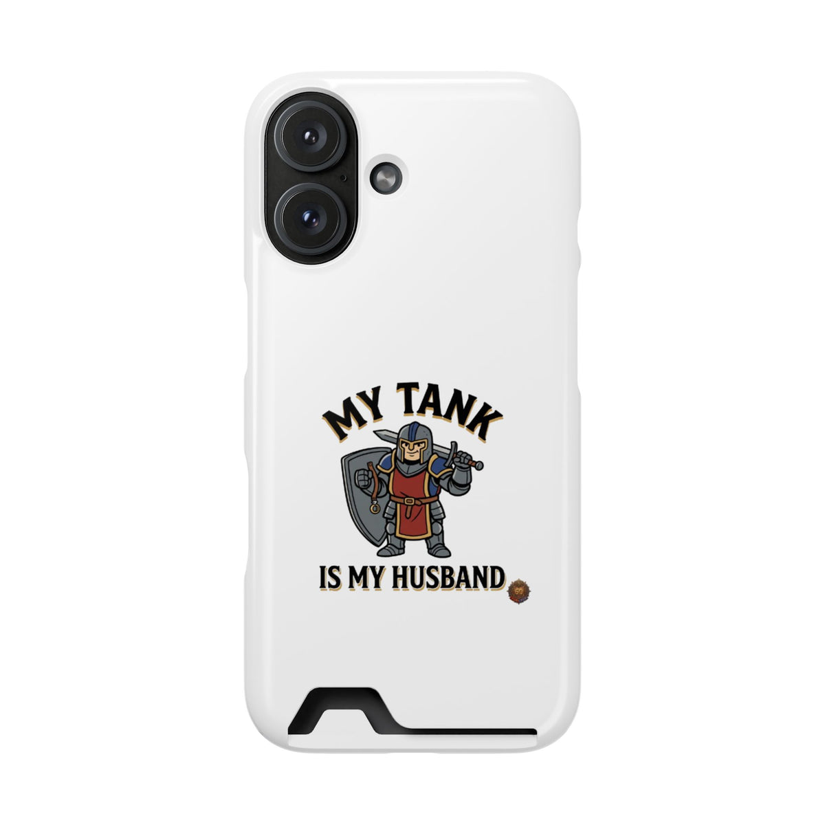 Phone Case with Card Holder — "My Tank Is My Husband" Gamer Military Wallet Case