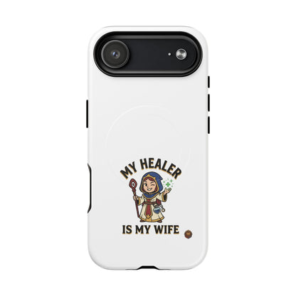 Phone Case — “My Healer Is My Wife” Cute RPG Healer Design, Tough Magnetic Protective Case