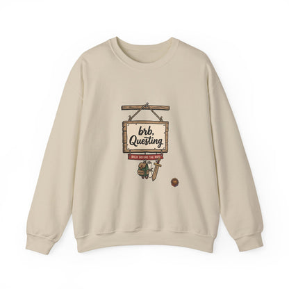 Crewneck Sweatshirt — “brb, Questing” RPG Gamer Graphic