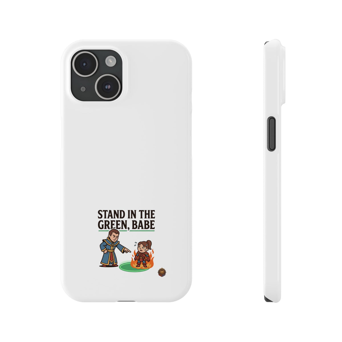 Stand in the Green, Babe Slim Phone Case — Funny Golf Cartoon Phone Cover
