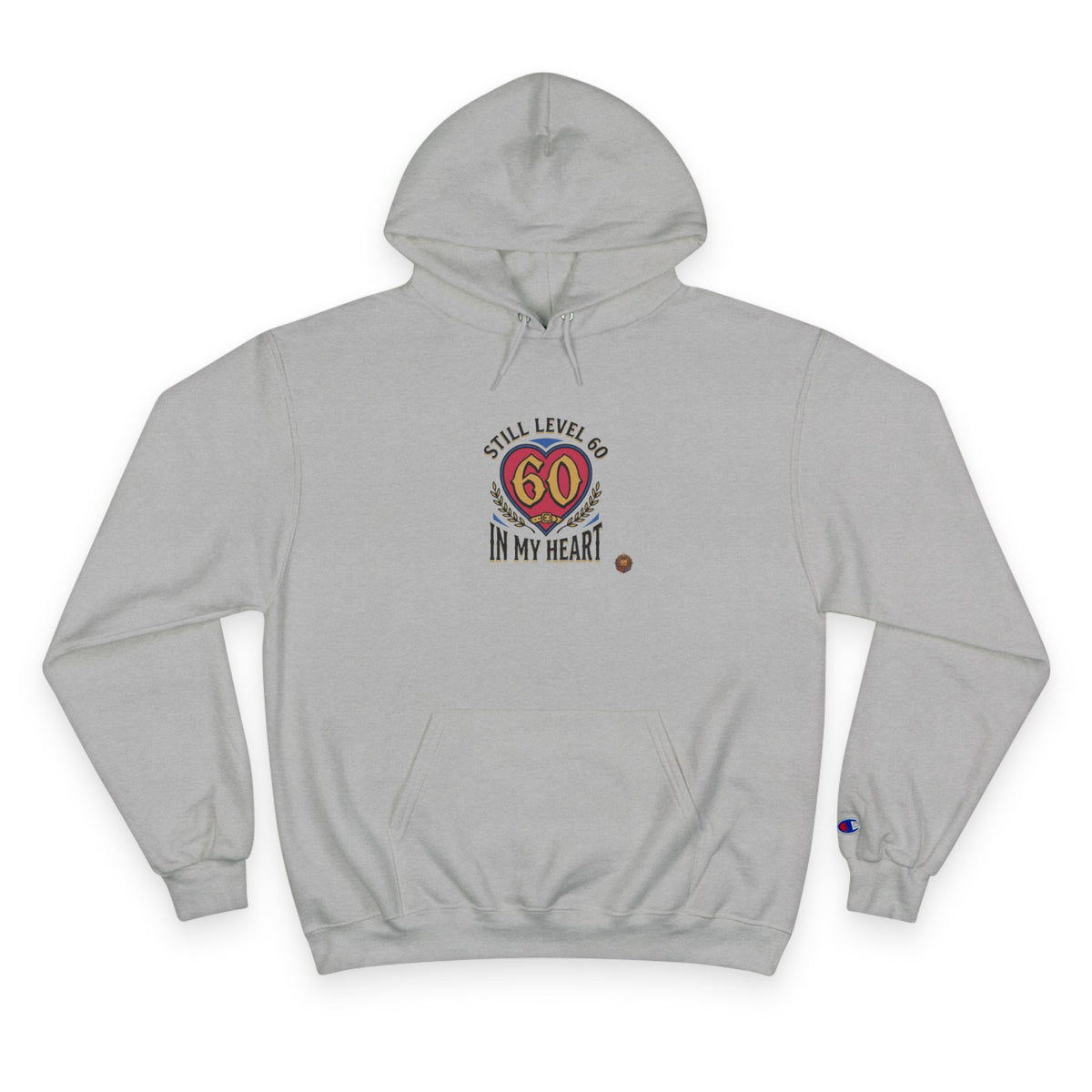 60th Birthday Hoodie - "Still 60 In My Heart" Champion-Style Pullover