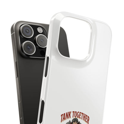 Slim Phone Case — "Tank Together" Medieval Tank Warrior Design