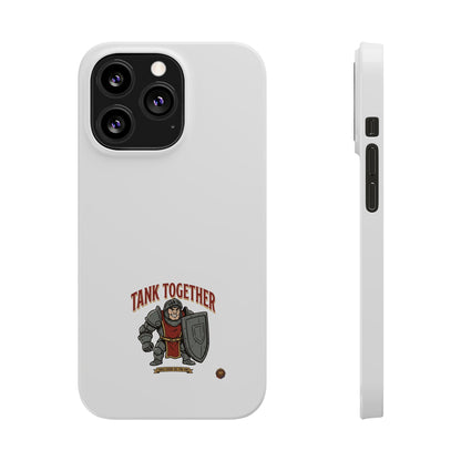 Slim Phone Case — "Tank Together" Medieval Tank Warrior Design