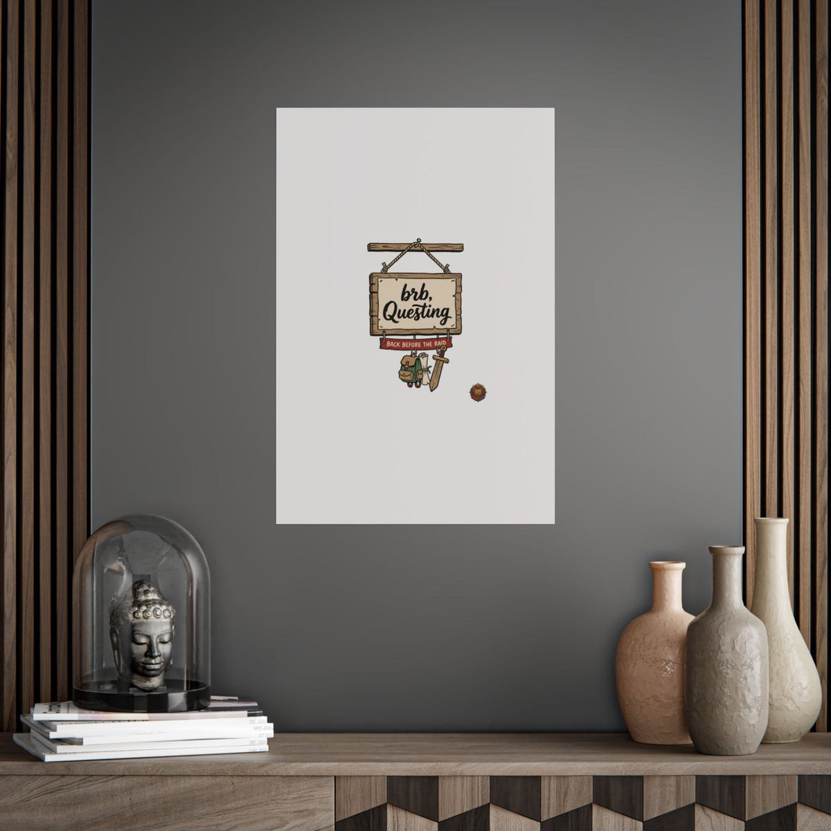 BRB Questing Poster — "Back Before the Raid" RPG Gaming Wall Art