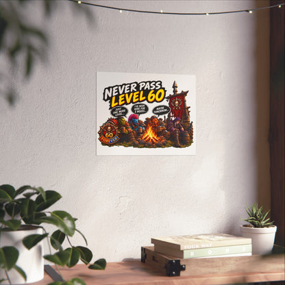 Never Pass Level 60 Fine Art Poster – Funny Gamer 60th Birthday Wall Art