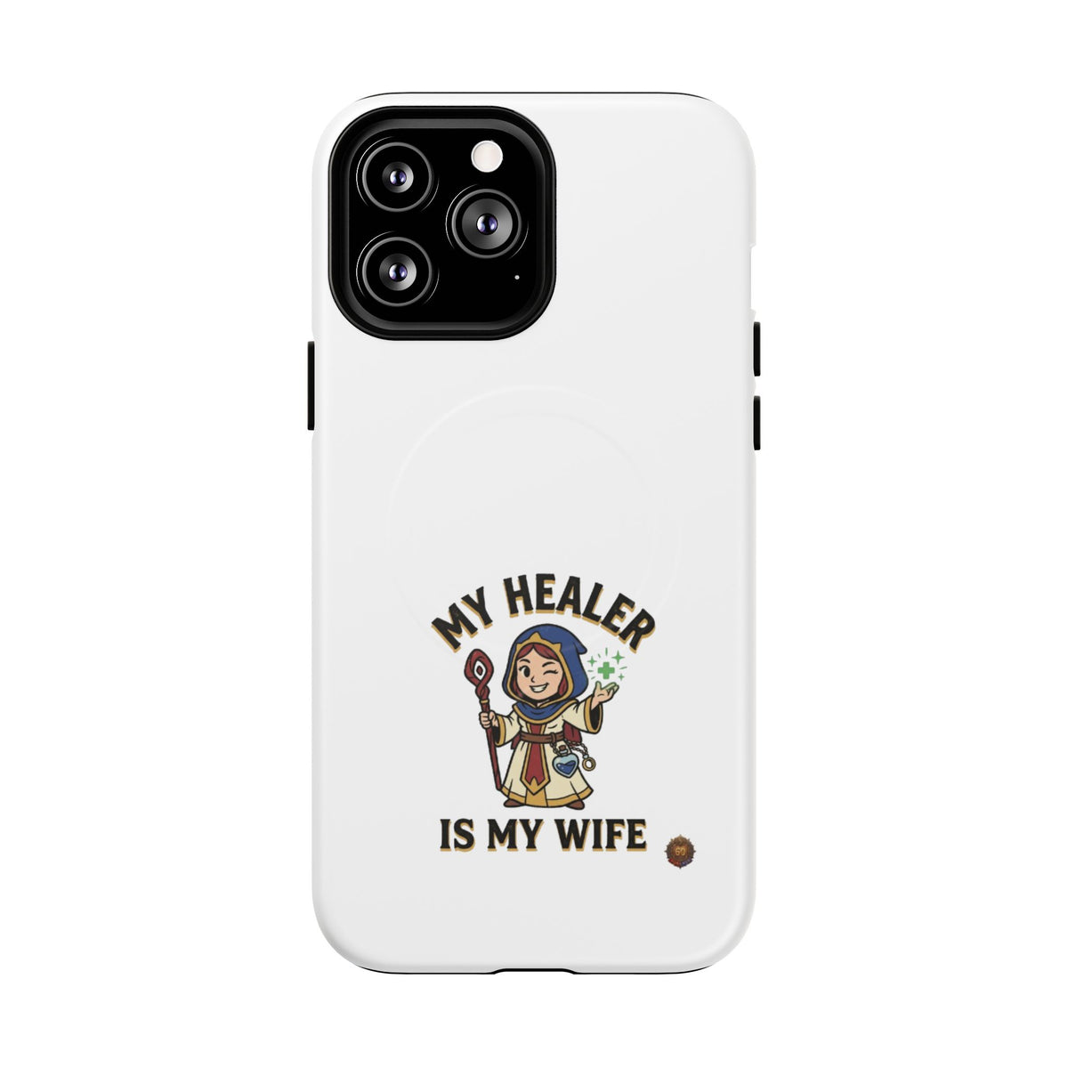 Phone Case — “My Healer Is My Wife” Cute RPG Healer Design, Tough Magnetic Protective Case