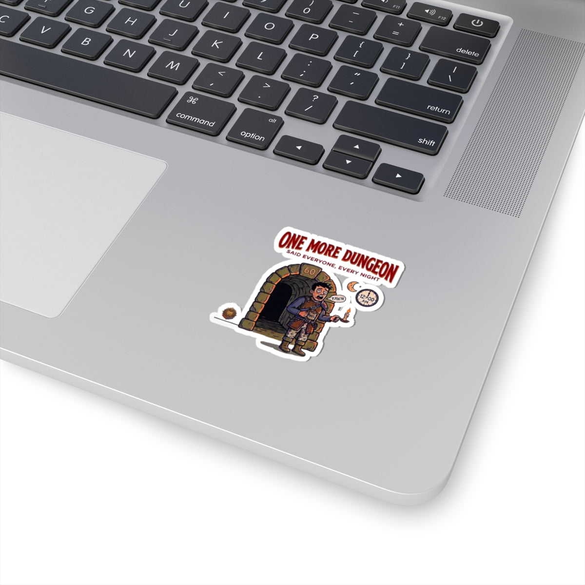 Sticker — "One More Dungeon" RPG Humor Kiss-Cut Sticker