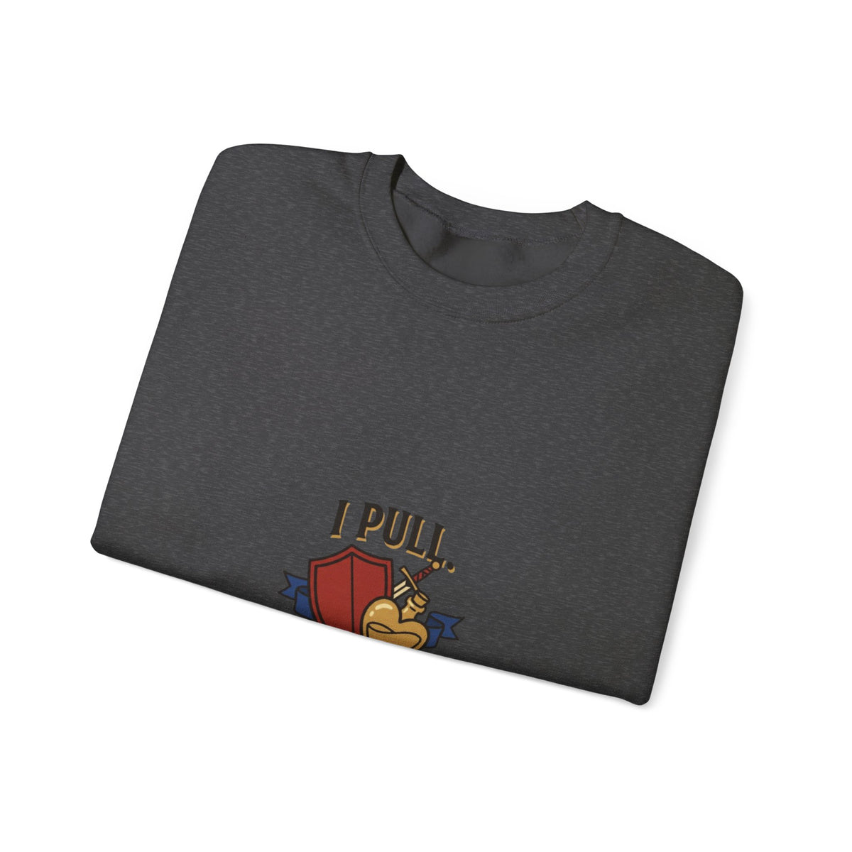 Crewneck Sweatshirt — “I Pull, She Heals” Veterinary/Animal Rescue Crewneck
