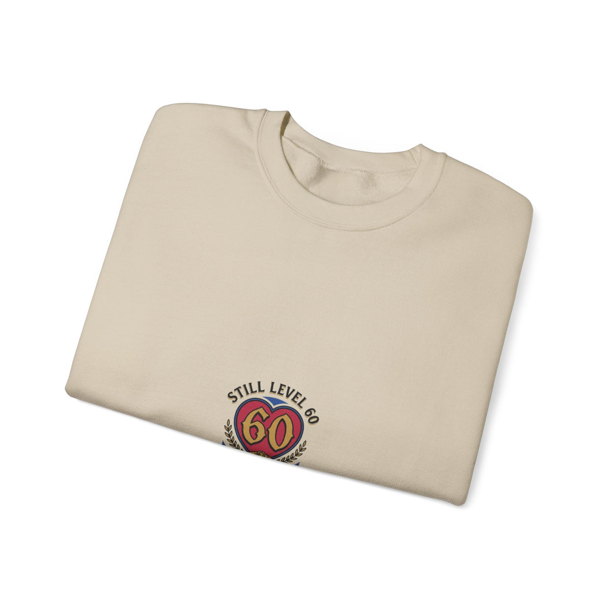 60th Birthday Sweatshirt - "Still Level 60 in My Heart" Retro Crest Crewneck