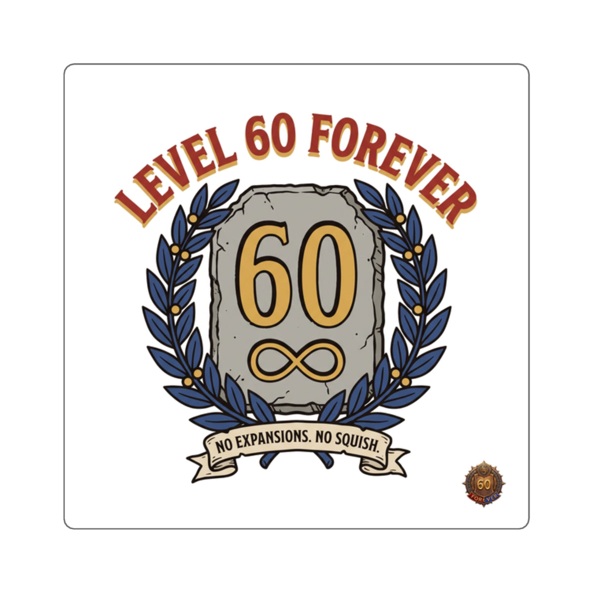 Square Sticker — "Level 60 Forever" 60th Birthday Gaming Milestone Sticker