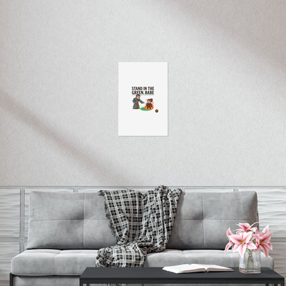 Stand in the Green, Babe Poster — Funny Gamer Spellcasting Art Print