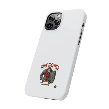 Slim Phone Case — "Tank Together" Medieval Tank Warrior Design