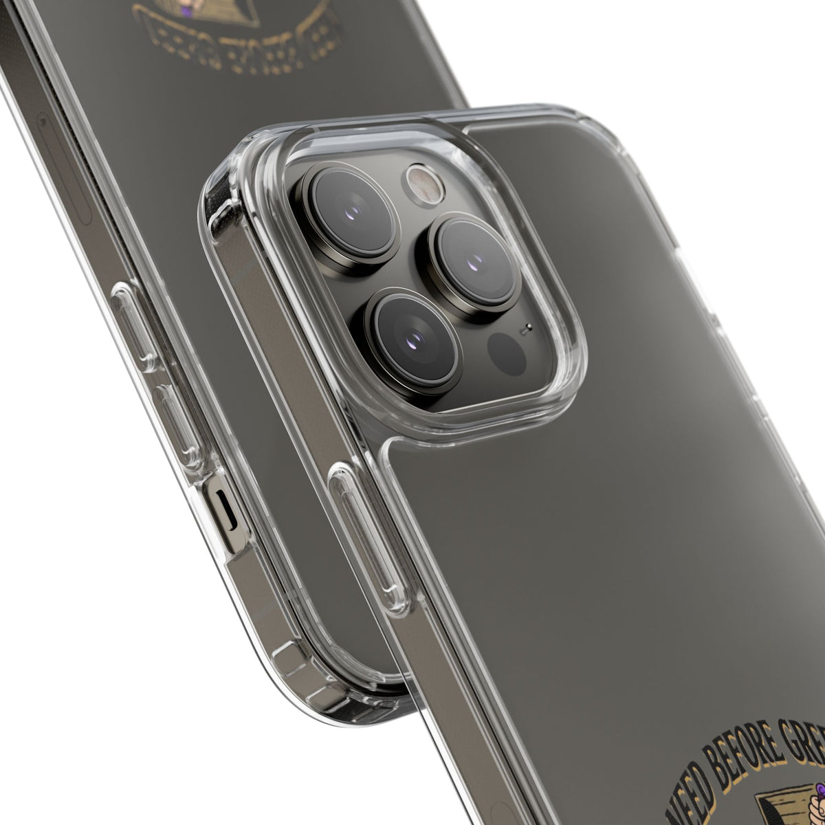 Clear Phone Case — "Need Before Greed" Treasure Chest Design