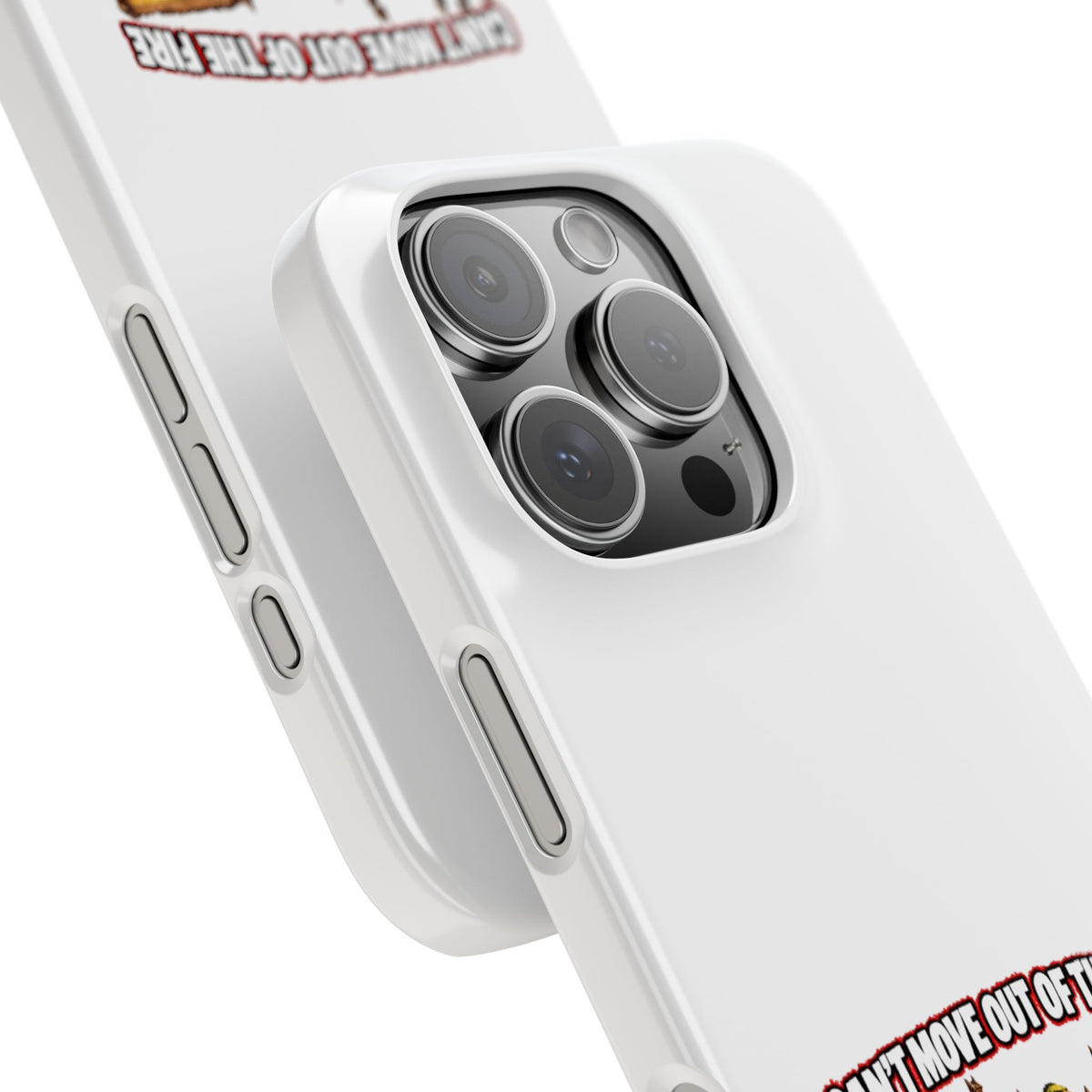 Slim Phone Case — "Can't Move Out of the Fire, It Would Lower My DPS" Gamer Design