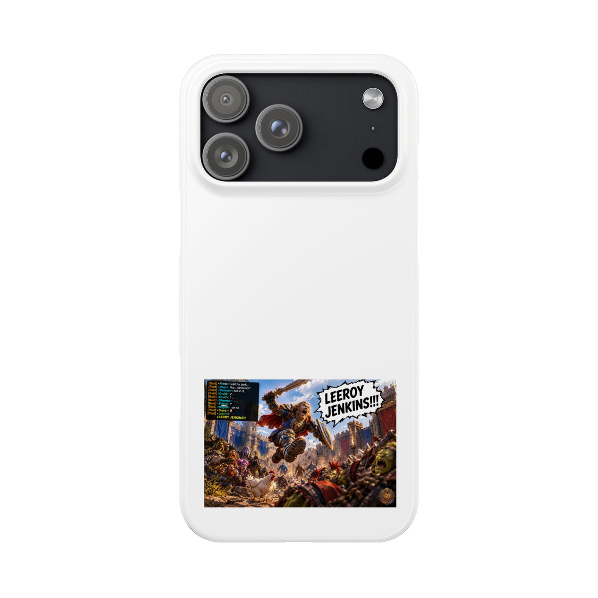 Slim Phone Case — 'Leeroy Jenkins!' Gaming Meme Design