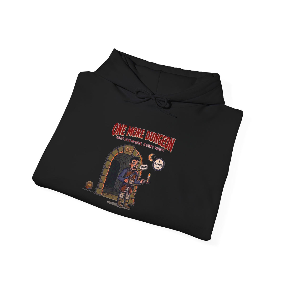 Hoodie – 'Said Everyone, Every Night' Retro Dungeon Gamer Graphic Hoodie
