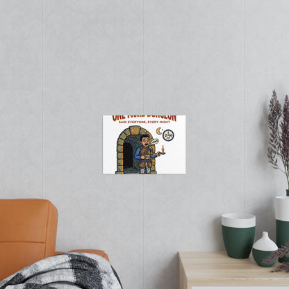 One More Dungeon RPG Poster — "One More Dungeon Said Everyone, Every Night" Photopaper Print