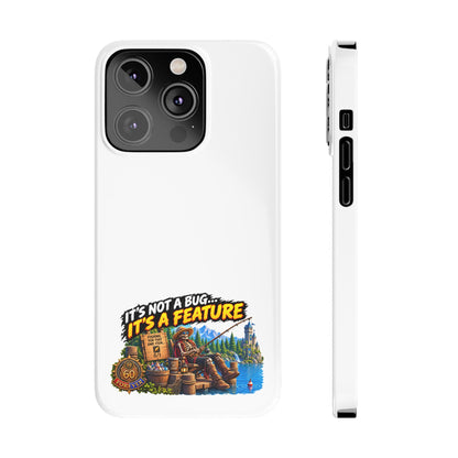 Slim Phone Case — "It's Not a Bug, It's a Feature" Rustic Camping Design