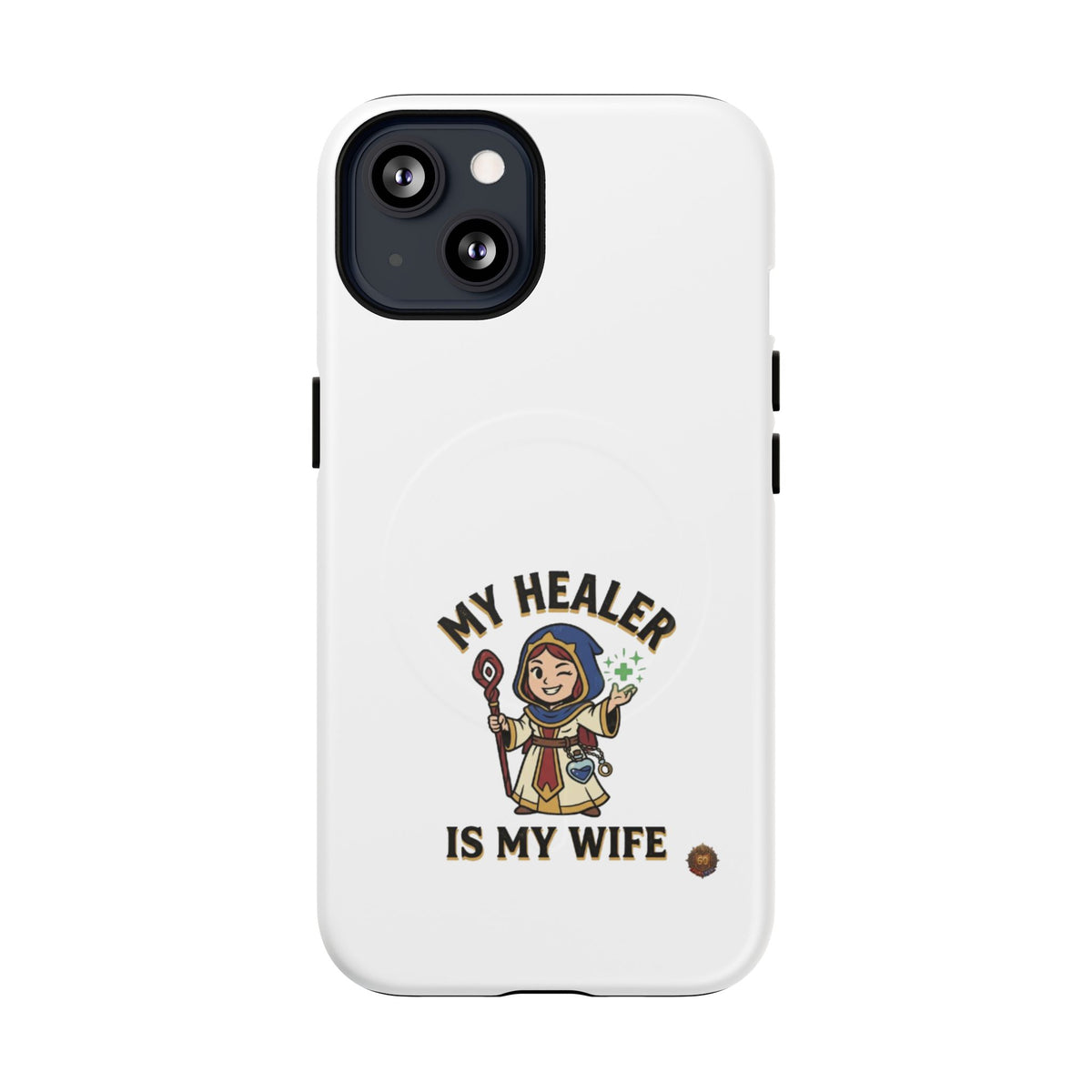 Phone Case — “My Healer Is My Wife” Cute RPG Healer Design, Tough Magnetic Protective Case