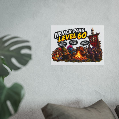 Never Pass Level 60 Fine Art Poster – Funny Gamer 60th Birthday Wall Art