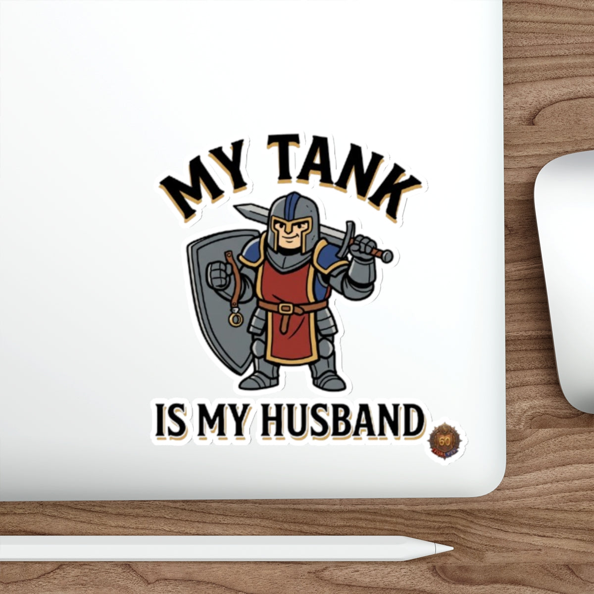 My Tank Is My Husband — Die-Cut Gaming Tank Sticker