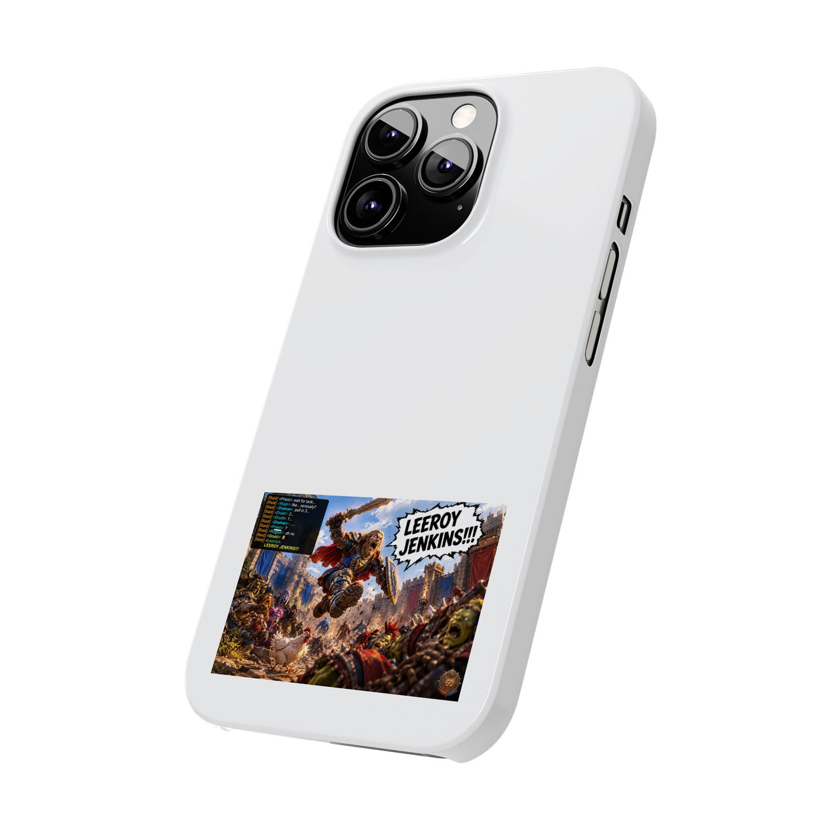 Slim Phone Case — 'Leeroy Jenkins!' Gaming Meme Design