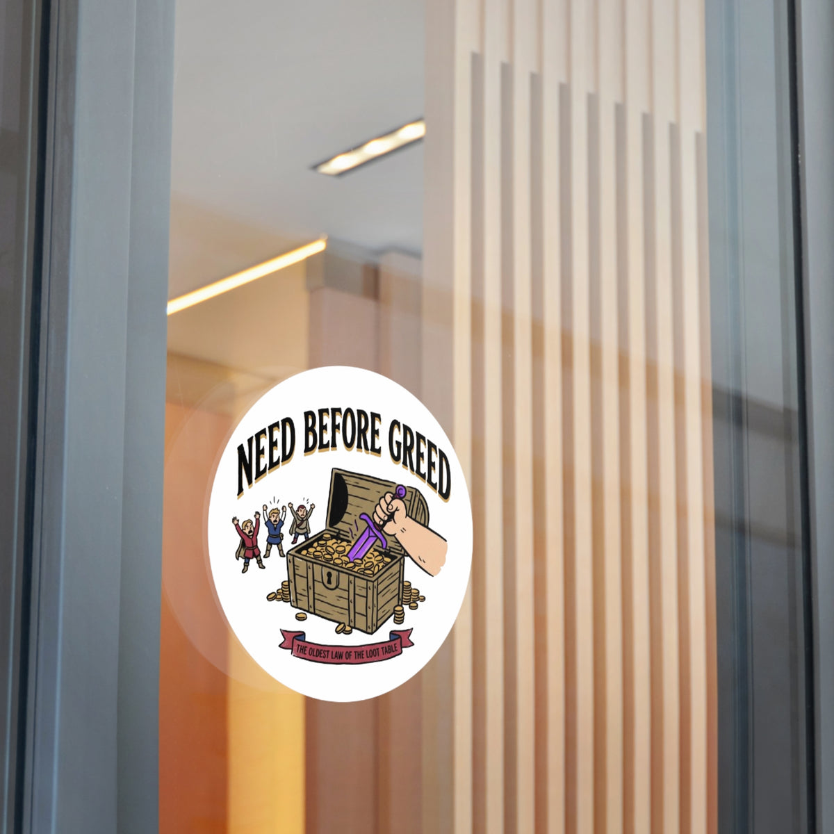 Need Before Greed Round Vinyl Sticker — Funny RPG / Dungeons & Dragons Loot Rule Sticker