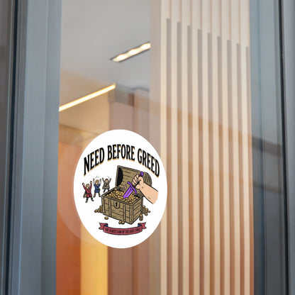 Need Before Greed Round Vinyl Sticker — Funny RPG / Dungeons & Dragons Loot Rule Sticker