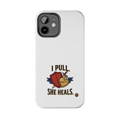 Phone Case — "I Pull, She Heals" RPG Couple Gaming Protective Case
