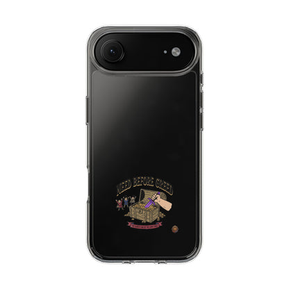 Clear Phone Case — "Need Before Greed" Treasure Chest Design