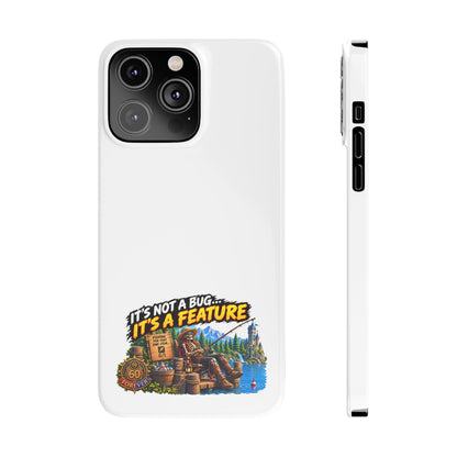 Slim Phone Case — "It's Not a Bug, It's a Feature" Rustic Camping Design