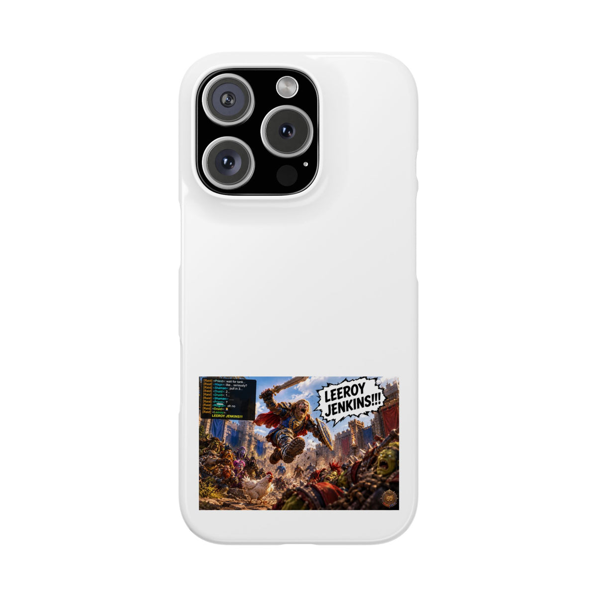 Slim Phone Case — 'Leeroy Jenkins!' Gaming Meme Design