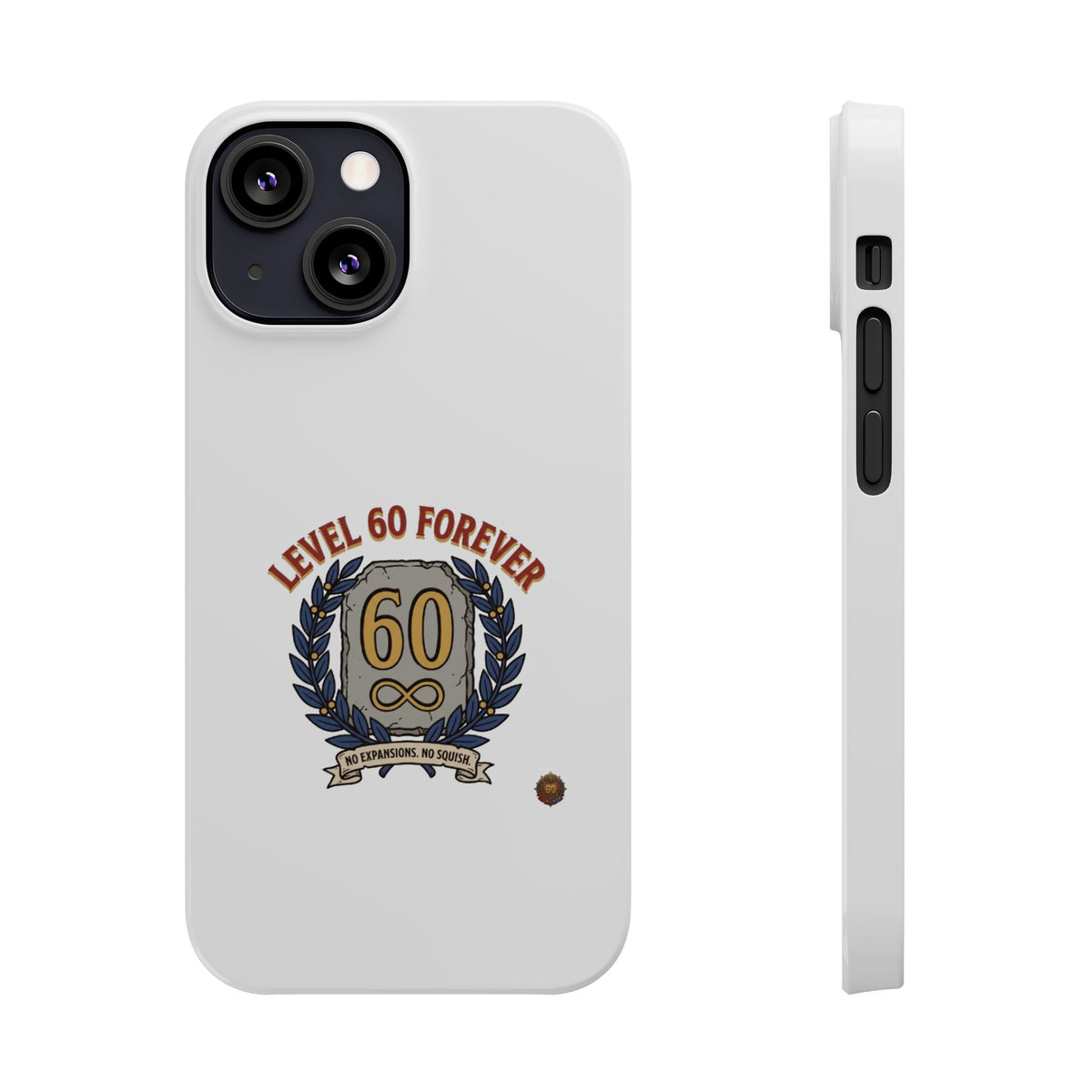 Level 60 Forever Slim Phone Case — 60th Birthday Gift, Milestone Celebration