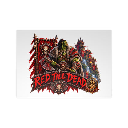 Red Till Dead Orc Warrior Poster