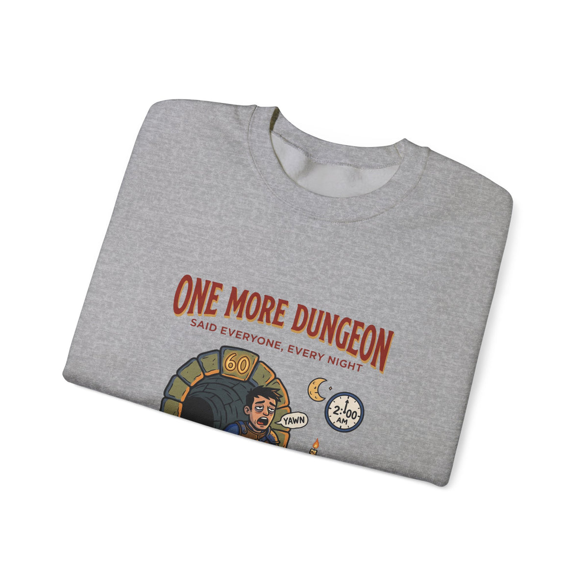 One More Dungeon Crewneck Sweatshirt — Gamer RPG Adventure Pullover