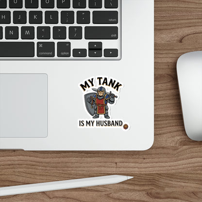 My Tank Is My Husband — Die-Cut Gaming Tank Sticker