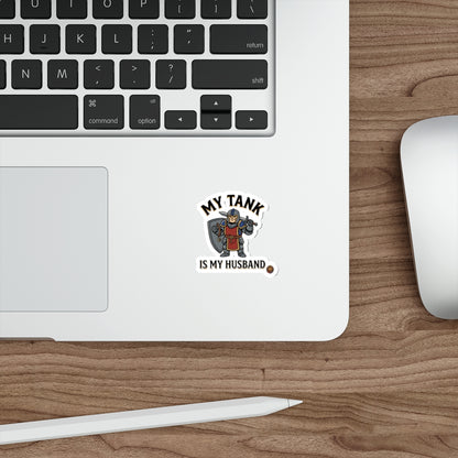 My Tank Is My Husband — Die-Cut Gaming Tank Sticker