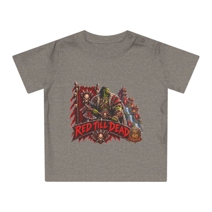 Baby T-Shirt — "Red Till Dead" Fantasy Orc & Warrior Graphic Tee