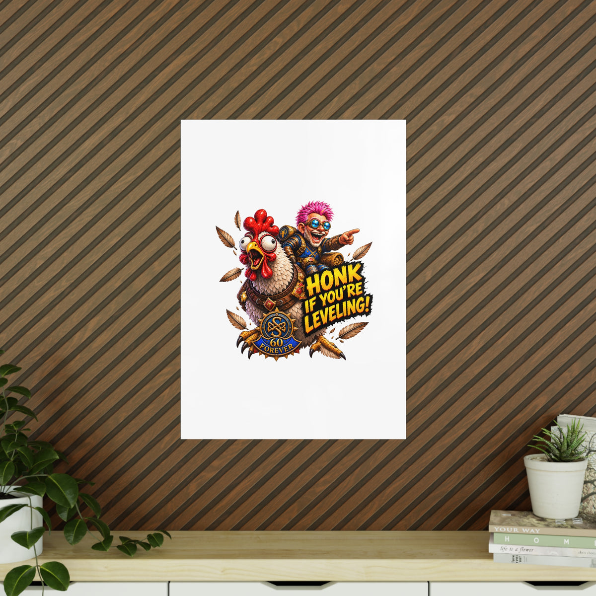 Honk If You're Leveling! Photopaper Poster – Gamer Chicken Art Print