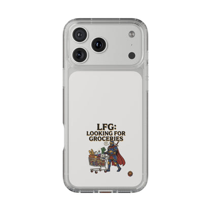 Clear Phone Case — “LFG: Looking For Groceries” Grocery Shopper Design